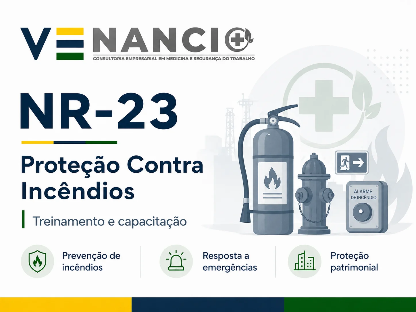 NR-23 - Proteção Contra Incêndios: Treinamento de Segurança do Trabalho - Venancio Consultoria