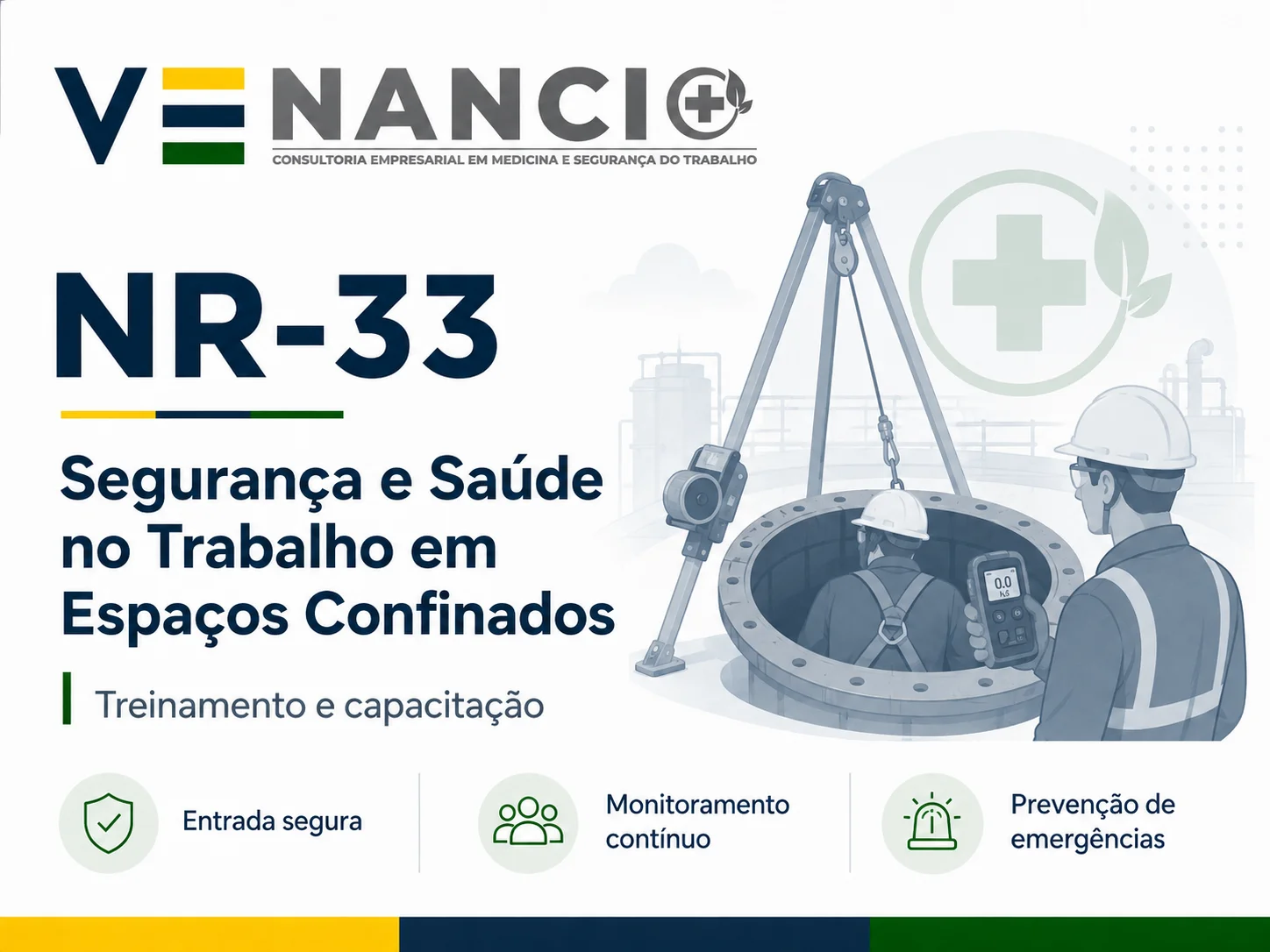 NR-33 - Segurança e Saúde no Trabalho em Espaços Confinados: Treinamento de Segurança do Trabalho - Venancio Consultoria